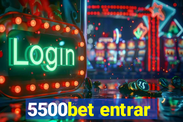 5500bet entrar